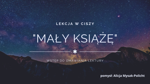 Lekcja w ciszy "Mały Książę".