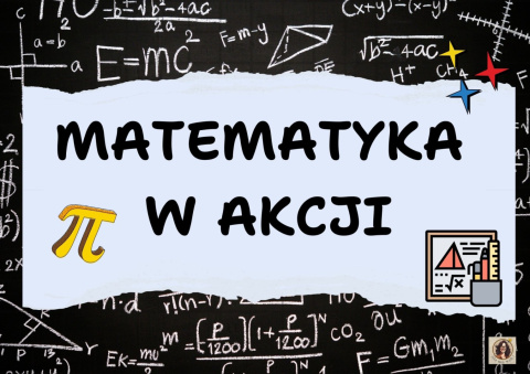 Matematyka w akcji.