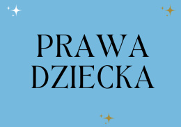 Prawa dziecka.